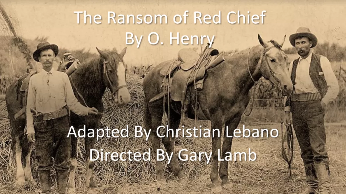 "The Ransom of Red Chief" by O. Henry